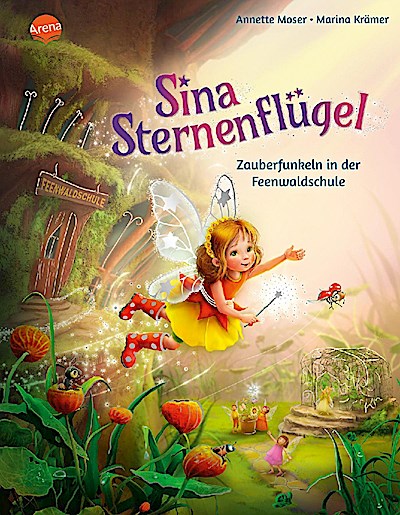 Sina Sternenflügel 2 - Zauberfunkeln in der Feenwaldschule