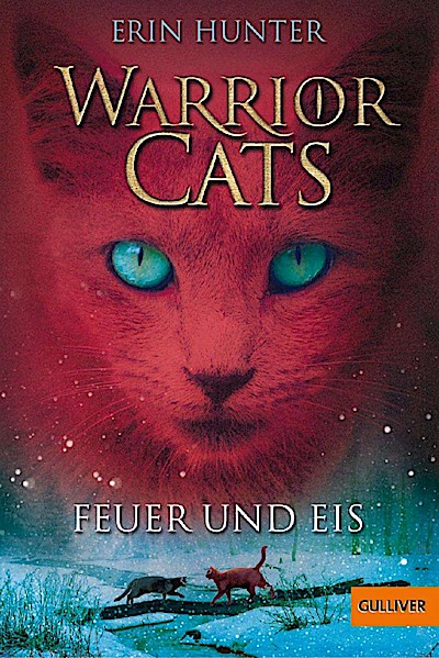 Warrior Cats 1/02: Feuer und Eis