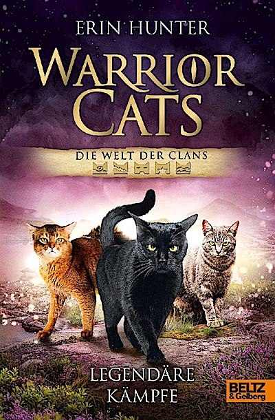 Warrior Cats - Die Welt der Clans: Legendäre Kämpfe