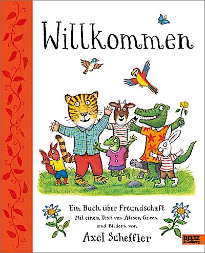 Willkommen - Ein Buch über Freundschaft