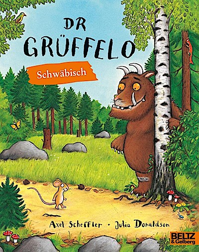 Der Grüffelo - Schwäbische Ausgabe (TB)