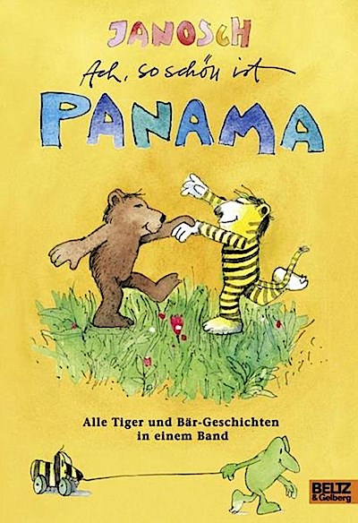 Janosch: Sammelband - Ach, so schön ist Panama