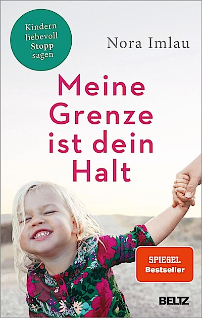 Meine Grenze ist dein Halt - Kindern liebevoll Stopp sagen