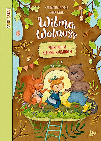 Wilma Walnuss (2) - Frühling im kleinen Baumhotel