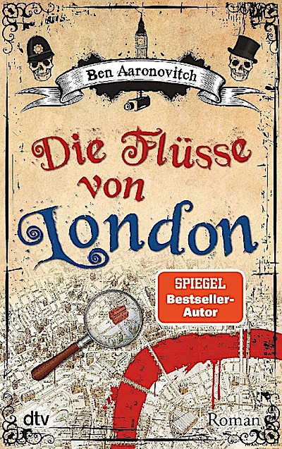Peter Grant 1: Die Flüsse von London