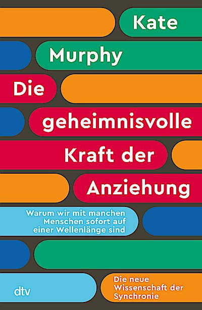 Die geheimnisvolle Kraft der Anziehung