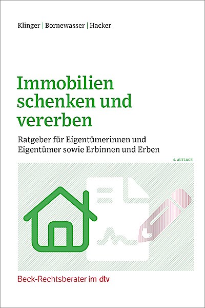 Immobilien schenken und vererben