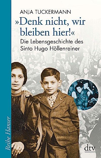 ’Denk nicht, wir bleiben hier!’