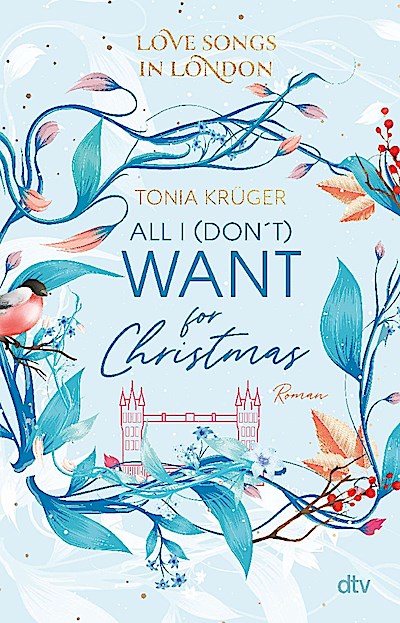 Love Songs in London – All I (don’t) want for Christmas