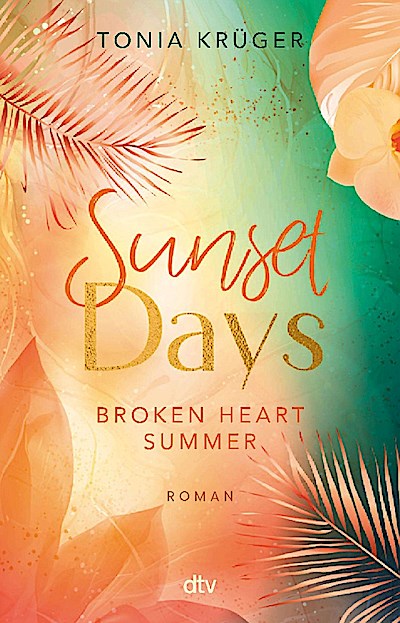 Broken Heart Summer – Sunset Days