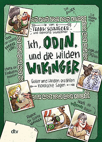 Ich, Odin, und die wilden Wikinger Götter und Helden erzähl