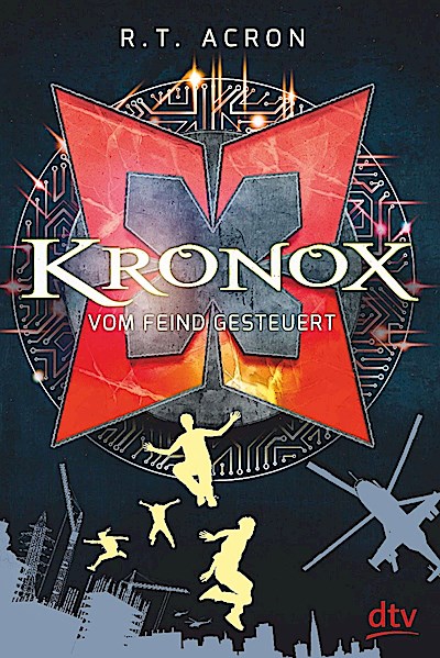 Kronox – Vom Feind gesteuert