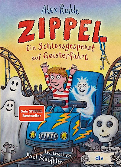 Zippel Bd.2: Ein Schlossgespenst auf Geisterfahrt