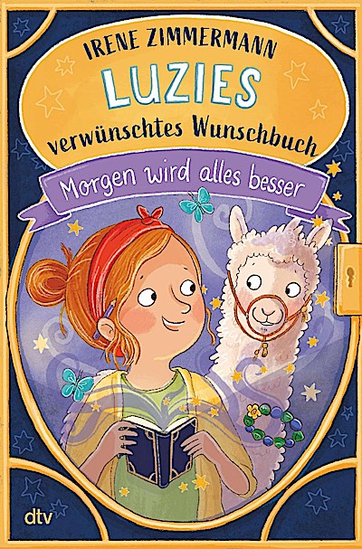 Luzies verwünschtes Wunschbuch – Morgen wird alles besser