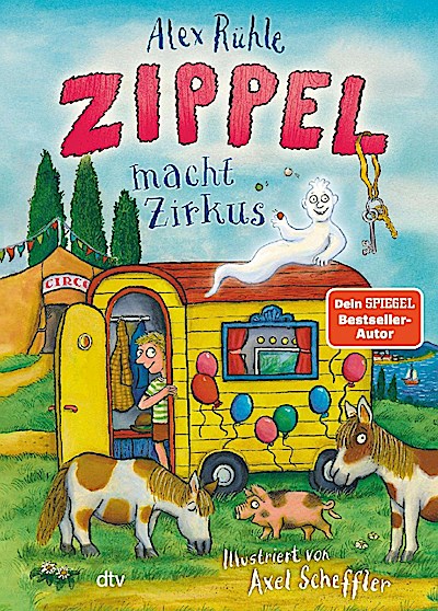 Zippel Bd.3: Zippel macht Zirkus