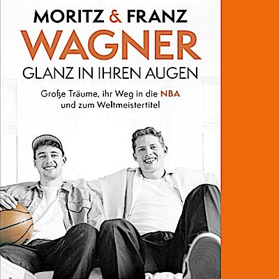 Moritz und Franz Wagner: Glanz in ihren Augen
