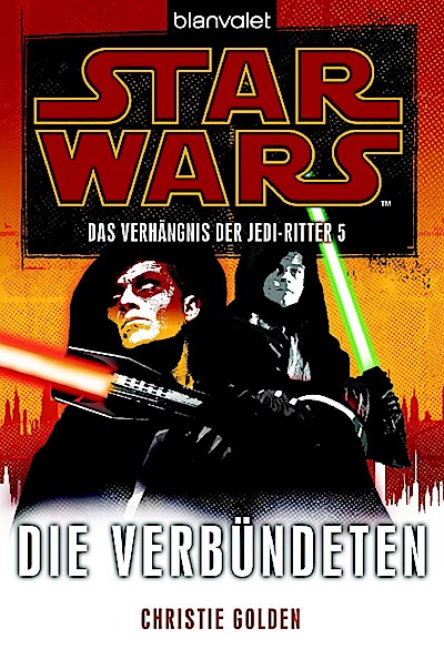 Star Wars: Das Verhängnis der Jedi-Ritter 5 - Die Verbündet
