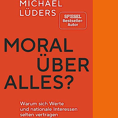 Moral über alles?