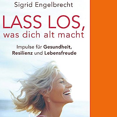 Lass los, was dich alt macht