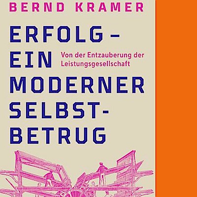 Erfolg - ein moderner Selbstbetrug