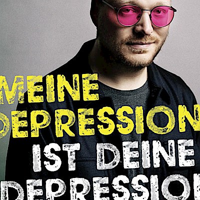 Meine Depression ist deine Depression