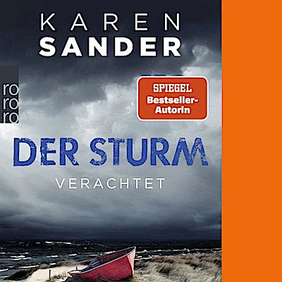 Der Sturm: Verachtet