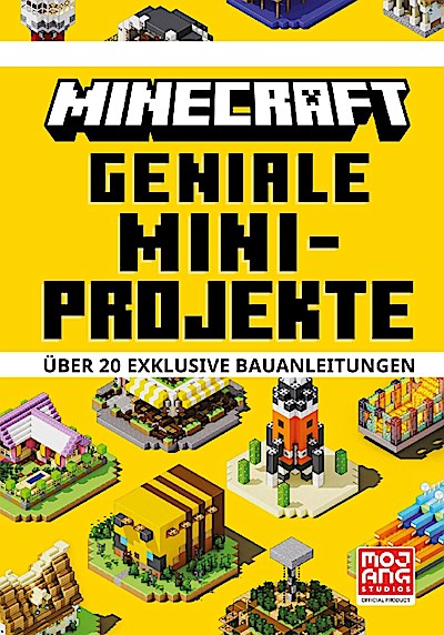 Minecraft - Geniale Mini-Projekte (über 20 Bauanleitungen)
