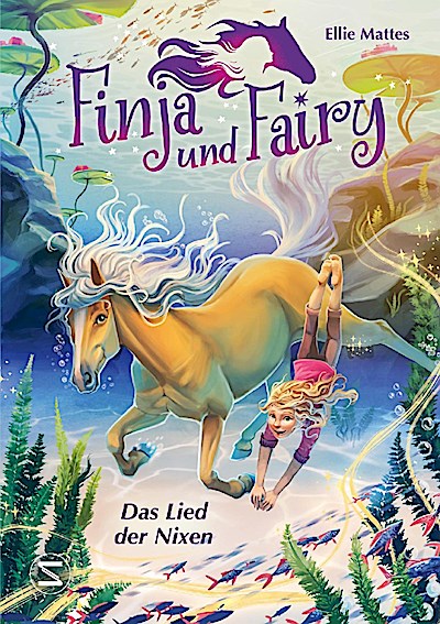 Finja und Fairy 03: Das Lied der Nixen