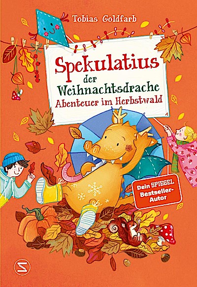 Spekulatius, der Weihnachtsdrache. Abenteuer im Herbstwald