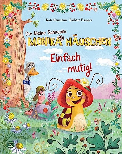 Monika Häuschen: Einfach mutig! (Bilderbuch)