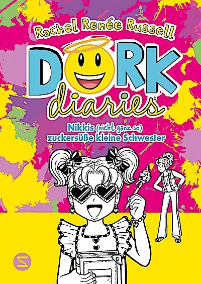 Dork Diaries. Nikkis (nicht ganz so) zuckersüße kleine Schw