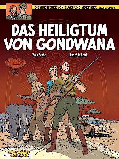 Blake und Mortimer 15: Das Heiligtum von Gondwana