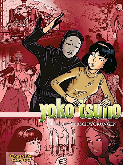Yoko Tsuno Sammelbände 07: Dunkle Verschwörungen