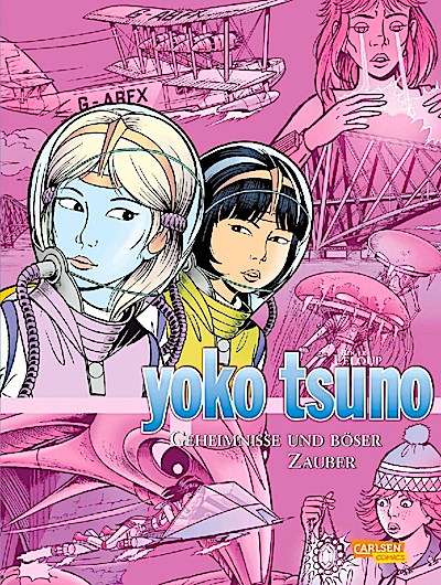 Yoko Tsuno Sammelbände 09: Geheimnisse und böser Zauber