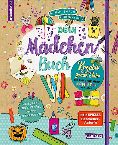 #buch4you: Dein Mädchenbuch: Kreativ durch’s g...