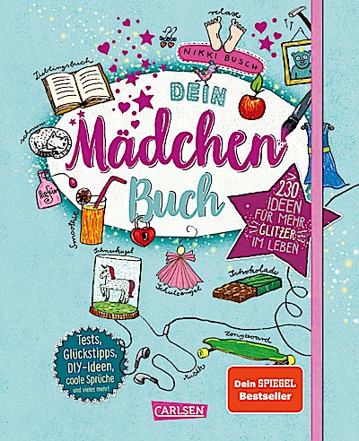 #buch4you: Dein Mädchenbuch: über 230 Ideen für mehr Gli...