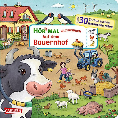 Hör mal (Soundbuch): Wimmelbuch: Auf dem Bauer...
