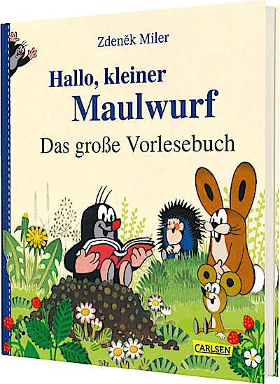 Hallo, kleiner Maulwurf! Das große Vorlesebuch