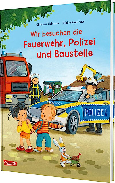 Wir besuchen die Feuerwehr, Polizei und Baustelle