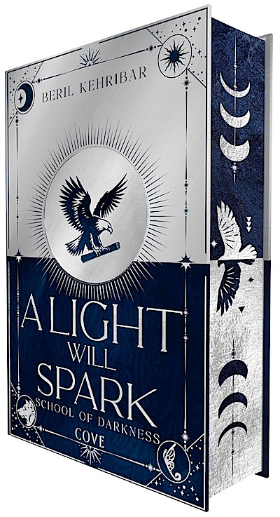 A Light Will Spark (School of Darkness 2)