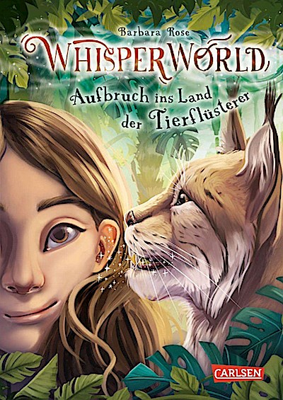 Whisperworld 1: Aufbruch ins Land der Tierflüsterer