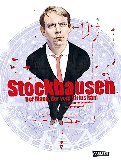 Stockhausen - Der Mann, der vom Sirius kam
