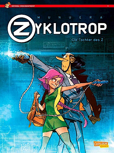 Spirou präsentiert 1: Zyklotrop I: Die Tochter des Z