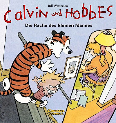 Calvin und Hobbes 05: Die Rache des kleinen Mannes