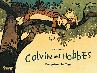 Calvin und Hobbes 08: Ereignisreiche Tage