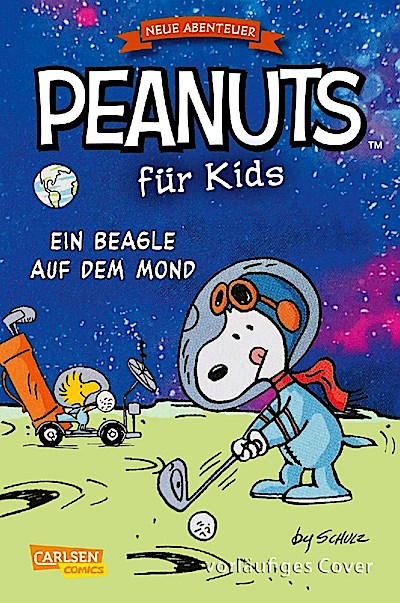 Peanuts für Kids - Neue Abenteuer 1: Ein Beagle auf dem Mon