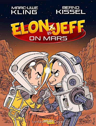 Elon & Jeff on Mars (Spin-off zu den Känguru-Comics)