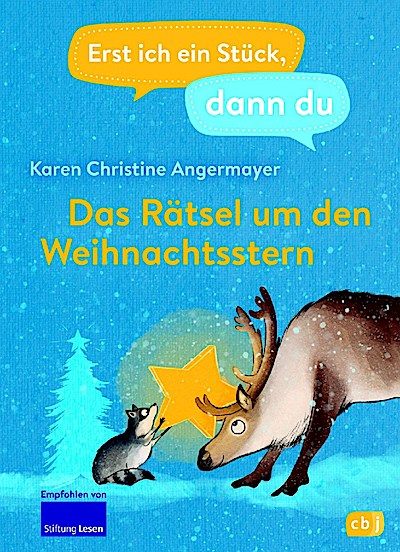 Erst ich ein Stück dann du - Das Rätsel um den Weihnachtsstern