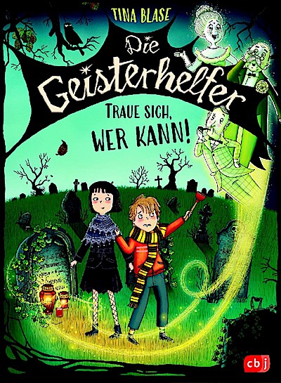 Die Geisterhelfer - Traue sich, wer kann!