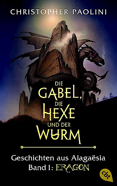 Die Gabel, die Hexe und der Wurm - Geschichten aus Alagaësia 1